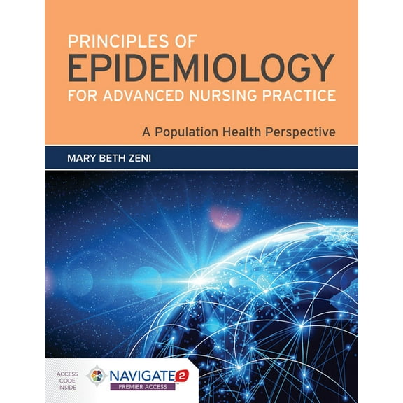 Principles of Epidemiology for Advanced Nursing Practice: A Population Health Perspective: A Population Health Perspecti, (Paperback)