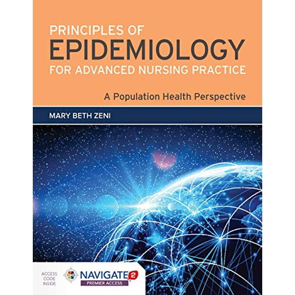 Pre-Owned Principles of Epidemiology for Advanced Nursing Practice: A Population Health Perspective: . (Paperback) 1284154947 9781284154948