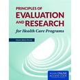 thumbnail image 1 of Pre-Owned Principles of Evaluation and Research for Health Care Programs with Access Code (Paperback) 1284038963 9781284038965, 1 of 1
