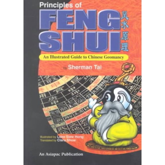 Principles of Feng Shui : An Illustrated Guide to Chinese Geomancy (Paperback)