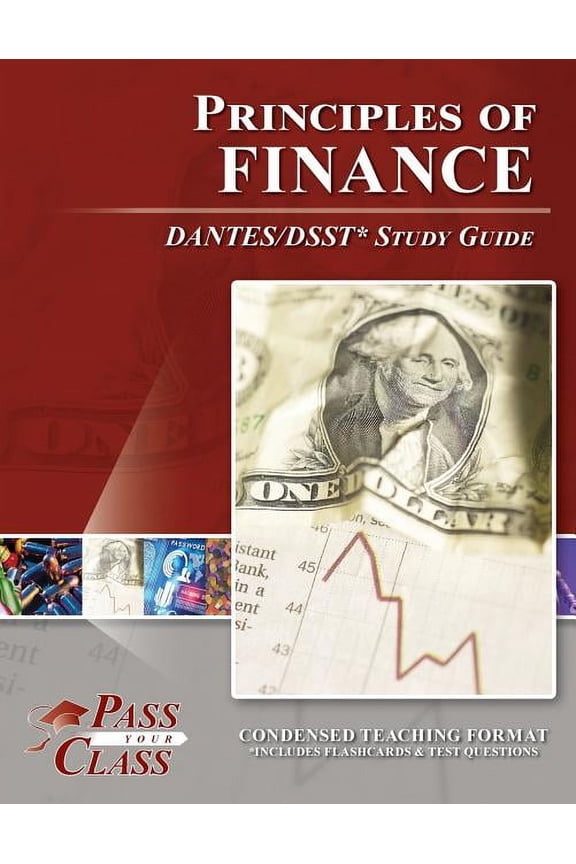Principles of Finance DANTES / DSST Test Study Guide (Paperback) by Passyourclass