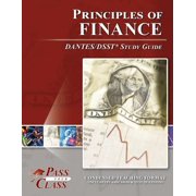 Principles of Finance DANTES / DSST Test Study Guide Paperback by Passyourclass