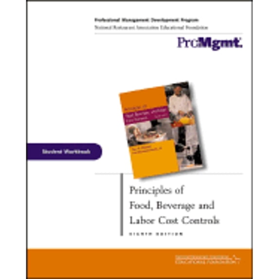 Pre-Owned Principles of Food, Beverage, and Labor Cost Controls, Student Workbook (Paperback) 9780471706427