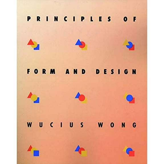 Pre-Owned Principles of Form and Design (Paperback) 0471285528 9780471285526