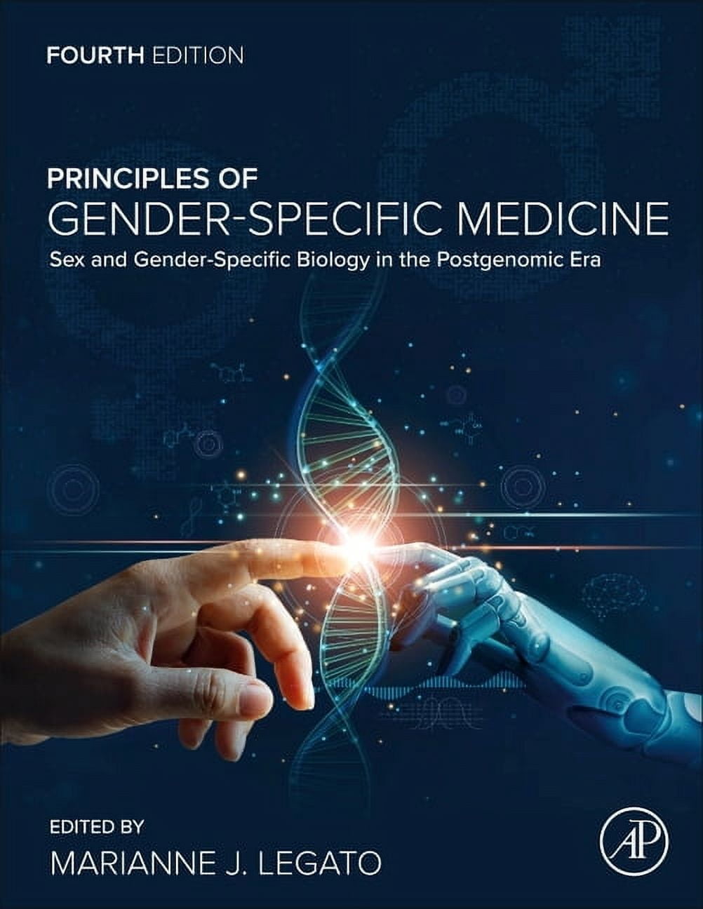 Principles of Gender-Specific Medicine: Sex and Gender-Specific Biology in the Postgenomic Era, (Hardcover)