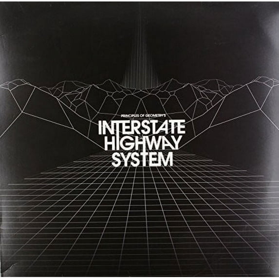 Principles of Geometry - Interstate Highway System - Electronica - Vinyl