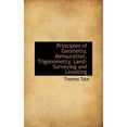 thumbnail image 1 of Principles of Geometry, Mensuration, Trigonometry, Land-Surveying and Levelling (Hardcover), 1 of 1