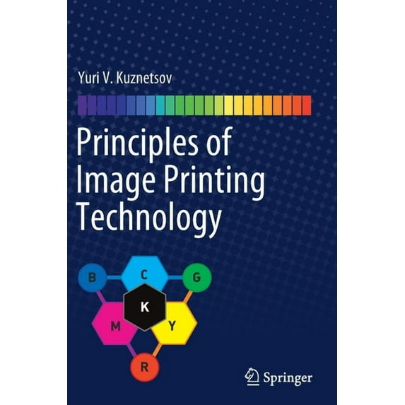 Principles of Image Printing Technology, (Paperback)