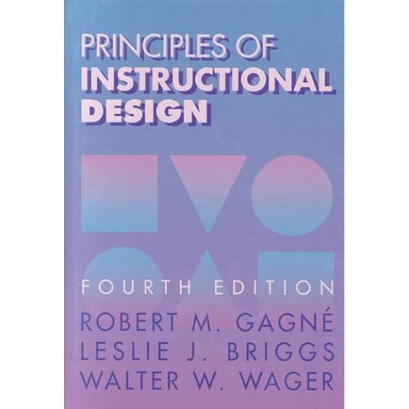 Pre-Owned Principles of Instructional Design (Hardcover) 0030347572 9780030347573