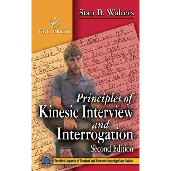 Pre-Owned Principles of Kinesic Interview and Interrogation (Hardcover) 0849310717 9780849310713