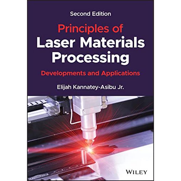 Pre-Owned Principles of Laser Materials Processing: Developments and Applications (Hardcover)