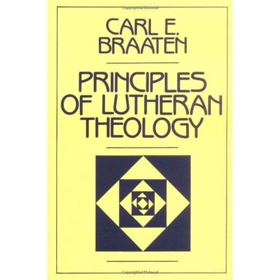 Pre-Owned Principles of Lutheran Theology (Paperback) 0800616898 9780800616892
