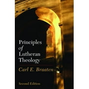 Principles of Lutheran Theology Second Edition Paperback