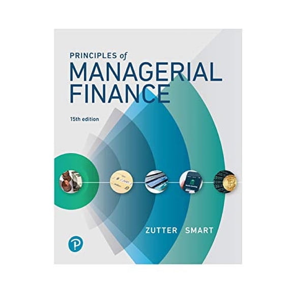 Pre-Owned Principles of Managerial Finance (Paperback) 013447631X 9780134476315