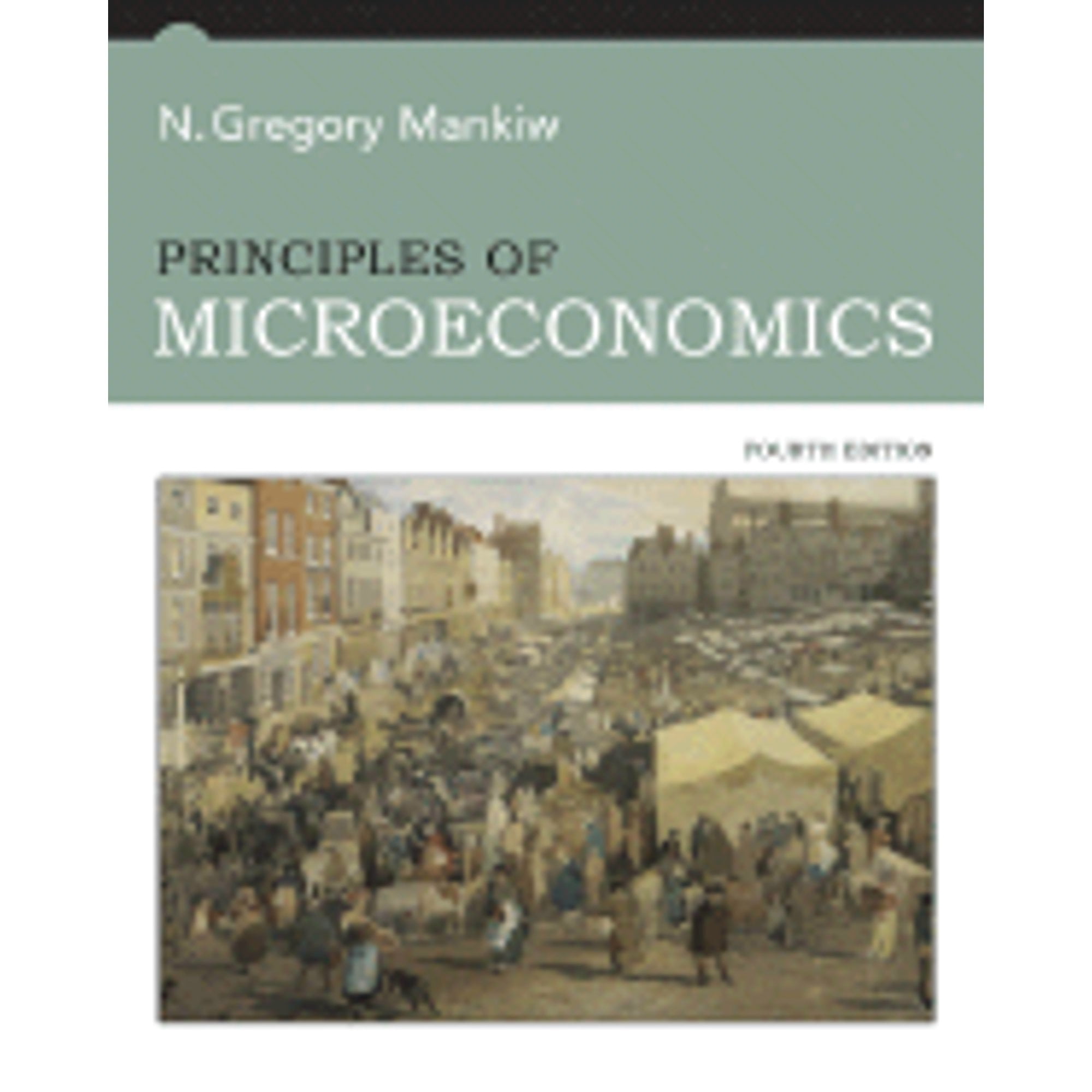 Principles of Microeconomics (Paperback) by N Gregory Mankiw