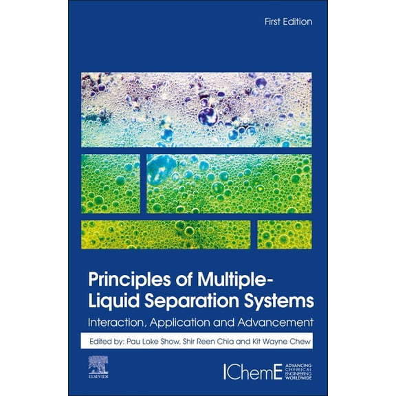 Principles of Multiple-Liquid Separation Systems: Interaction, Application and Advancement, (Paperback)