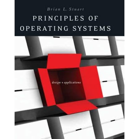 Pre-Owned Principles of Operating Systems: Design and Applications (Hardcover) 1418837695 9781418837693