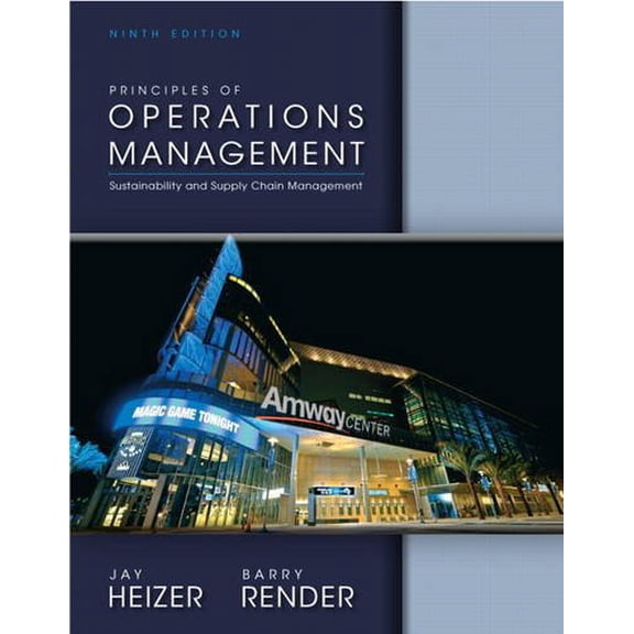 Pre-Owned Principles of Operations Management (Hardcover 9780132968362) by Jay Heizer, Barry Render