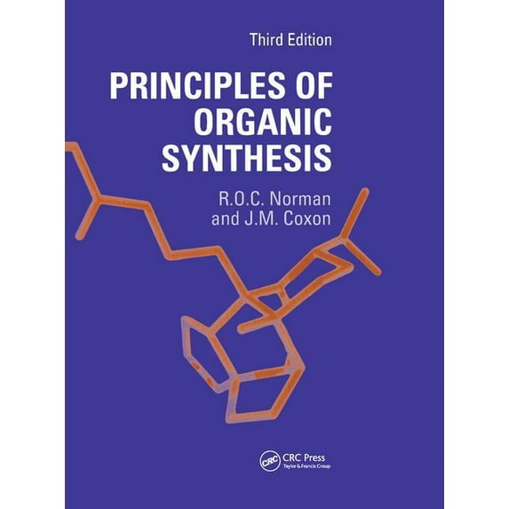 Principles of Organic Synthesis, (Hardcover)