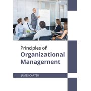 Principles of Organizational Management, Hardcover