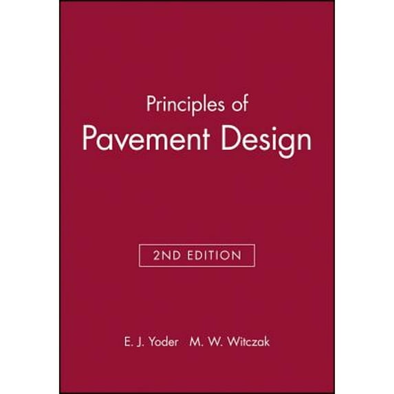 Pre-Owned Principles of Pavement Design (Hardcover) 0471977802 9780471977803