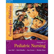 Pre-Owned Principles of Pediatric Nursing: Caring for Children (Hardcover) 0134257014 9780134257013