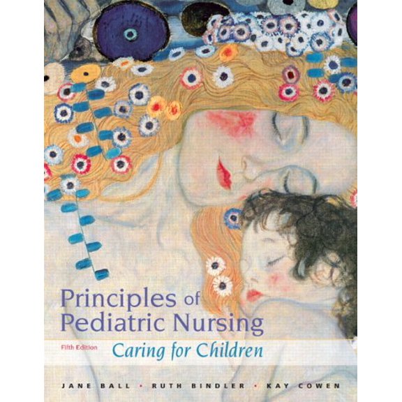 Pre-Owned Principles of Pediatric Nursing: Caring for Children (Hardcover) 0132111756 9780132111751