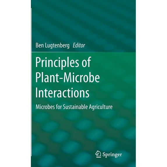 Principles of Plant-Microbe Interactions: Microbes for Sustainable Agriculture, (Hardcover)