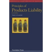 Pre-Owned Principles of Products Liability (Paperback) 1599419149 9781599419145