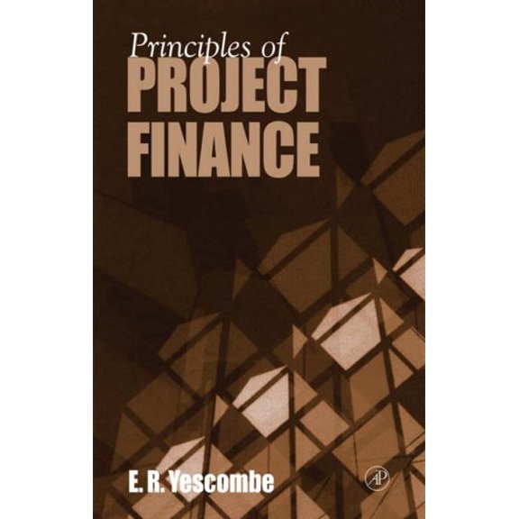 Pre-Owned Principles of Project Finance (Hardcover) 0127708510 9780127708515