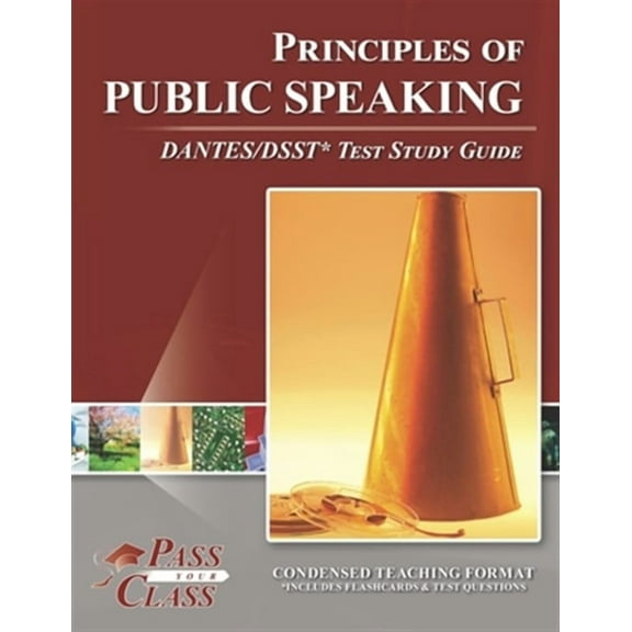 Principles of Public Speaking DANTES/DSST Test Study Guide (Paperback)
