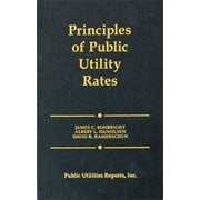 Pre-Owned Principles of Public Utility Rates (Hardcover) 0910325235 9780910325233