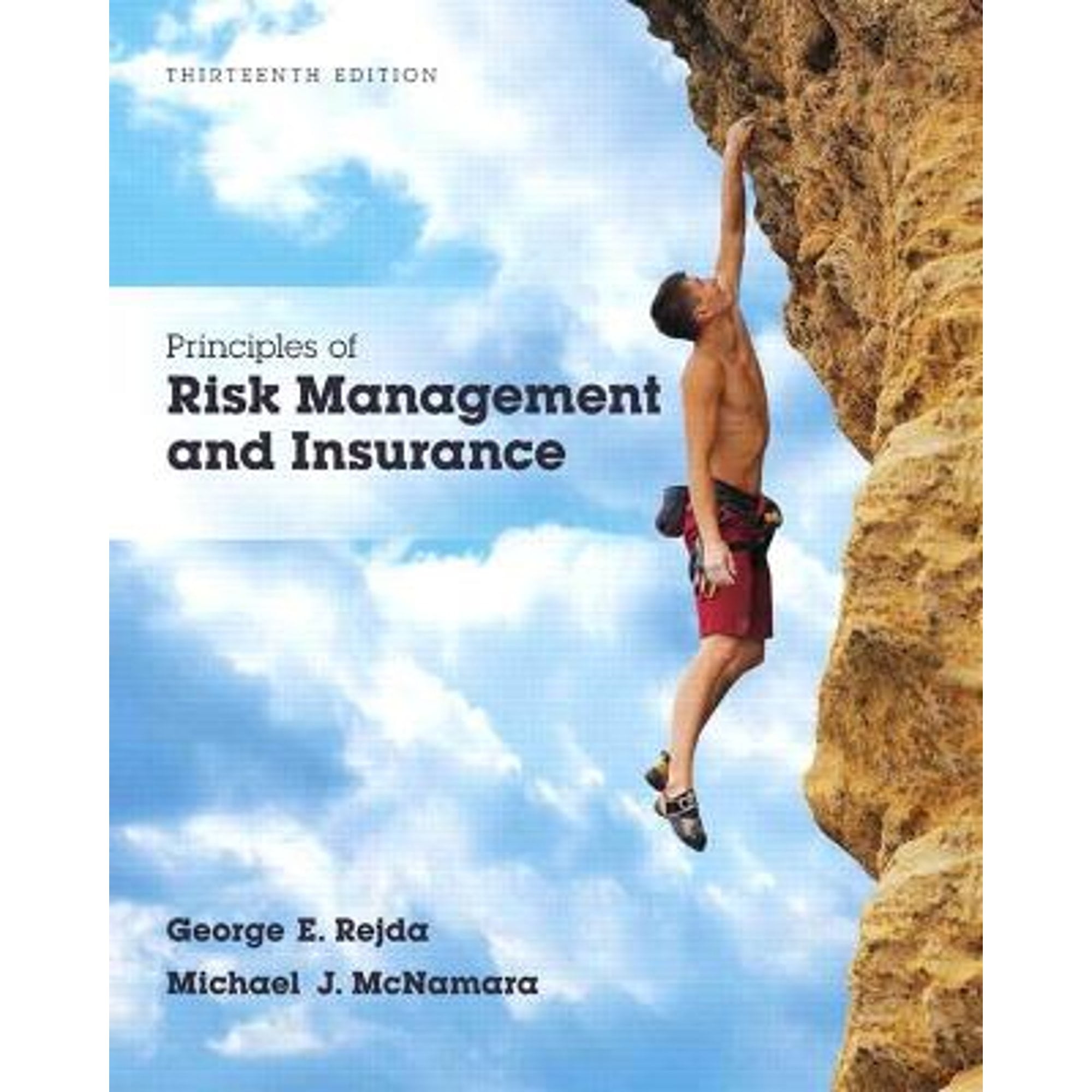 Pre-Owned Principles of Risk Management and Insurance@@ Global Edition, 9780134082578, 0134082575, Paperback, 13th edition