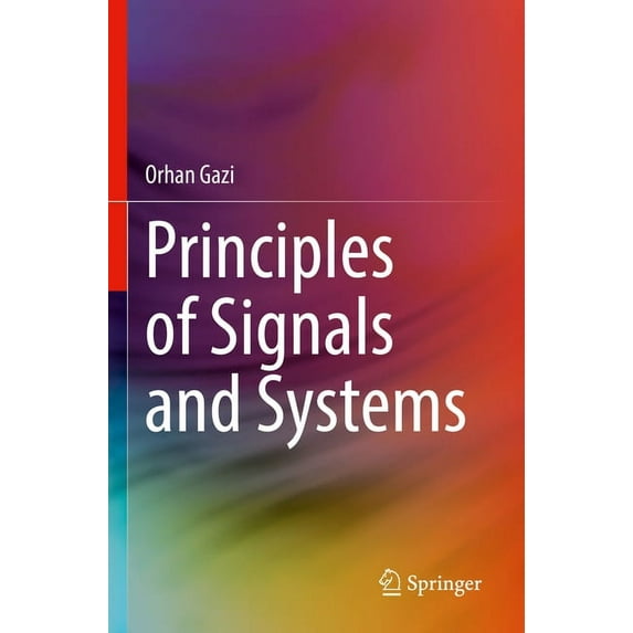 Principles of Signals and Systems, (Paperback)