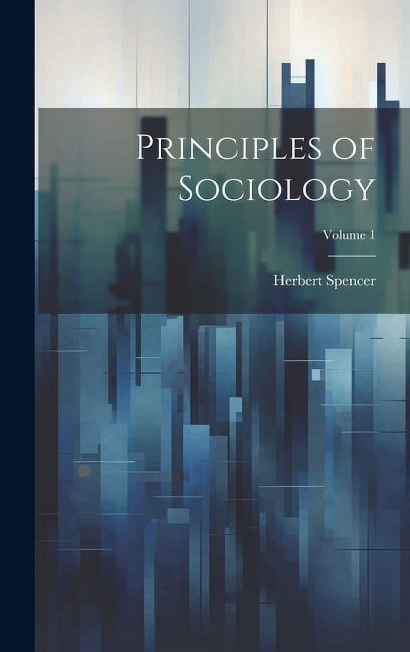 Principles of Sociology; Volume 1 (Hardcover) - Walmart.com