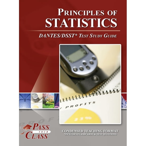 Principles of Statistics DANTES / DSST Test Study Guide, (Hardcover)