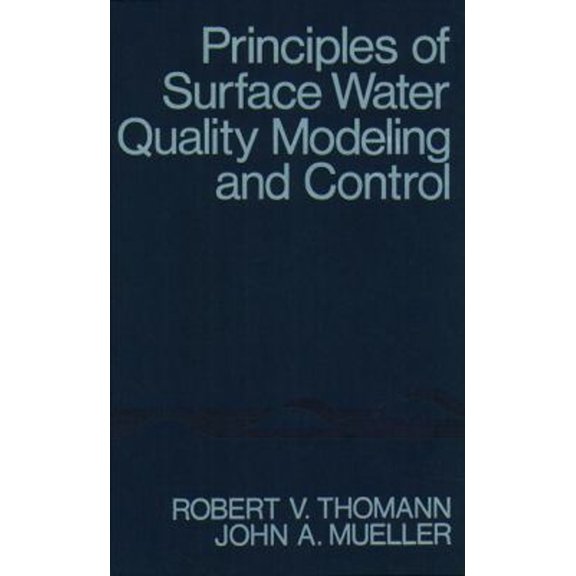 Pre-Owned Principles of Surface Water Quality Modeling and Control (Hardcover) 0060466774 9780060466770