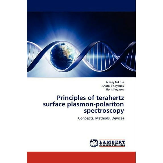 Principles of Terahertz Surface Plasmon-Polariton Spectroscopy (Paperback)