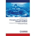 thumbnail image 1 of Principles of Total Organic Halogen Analyzer (Paperback), 1 of 1