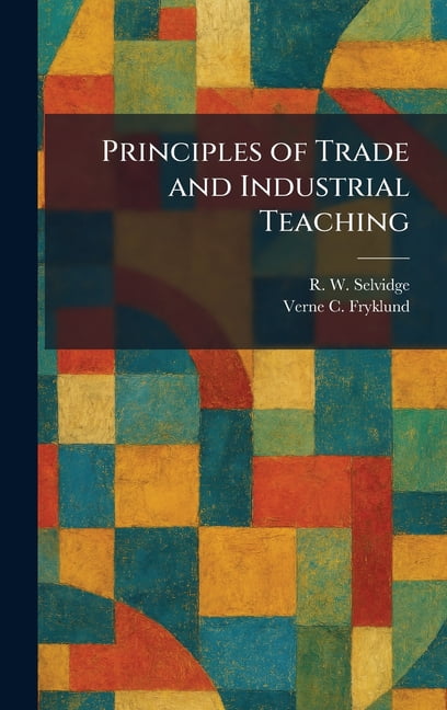 Principles of Trade and Industrial Teaching, (Hardcover)