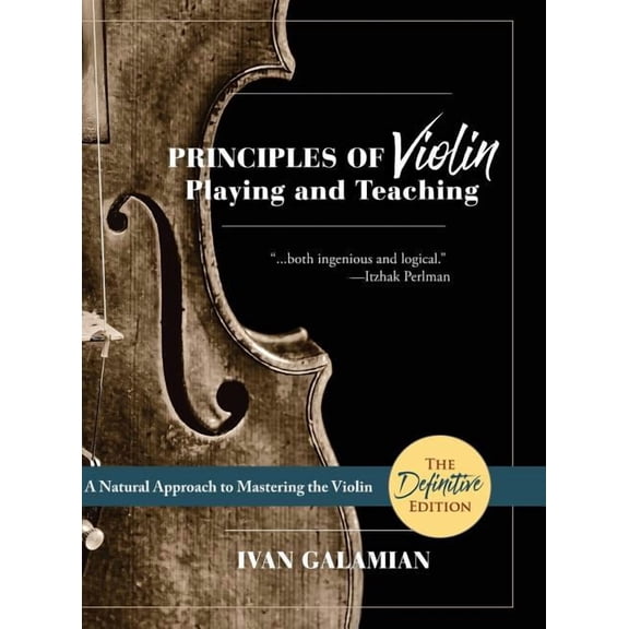 Principles of Violin Playing and Teaching (Dover Books on Music), (Hardcover)