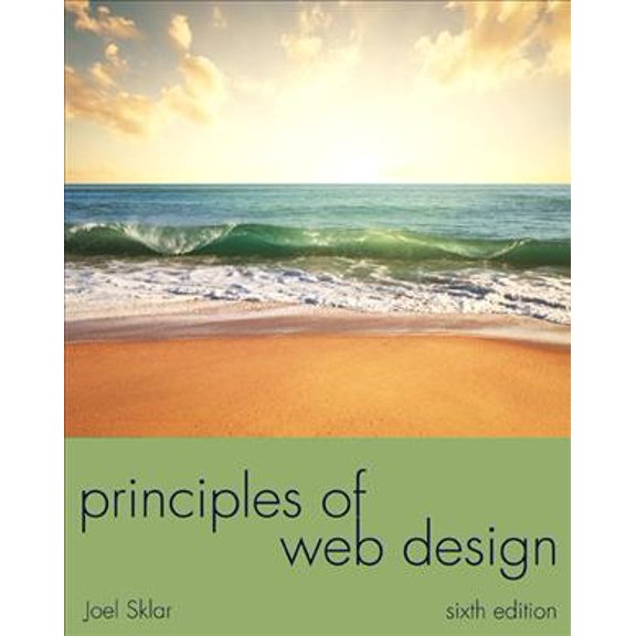 Pre-Owned Principles of Web Design: The Web Warrior Series (Paperback) 1285852648 9781285852645