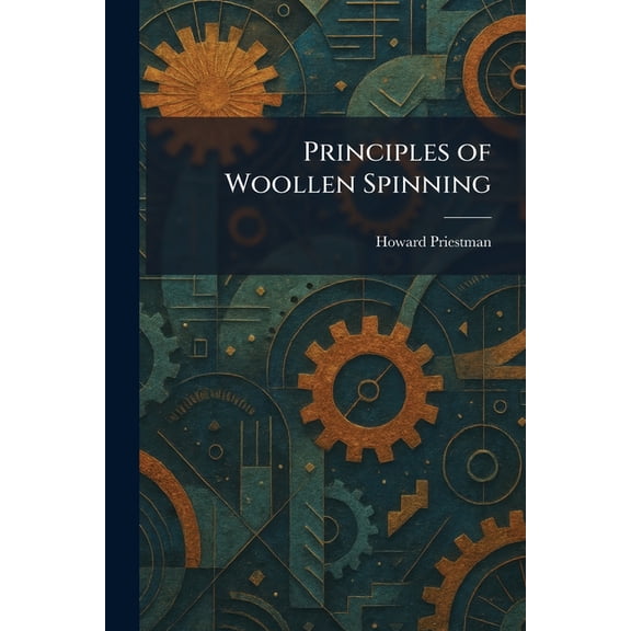 Principles of Woollen Spinning, (Paperback)