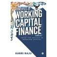 thumbnail image 1 of Principles of Working Capital Finance: Know the Crucks of Working Capital, (Paperback), 1 of 1