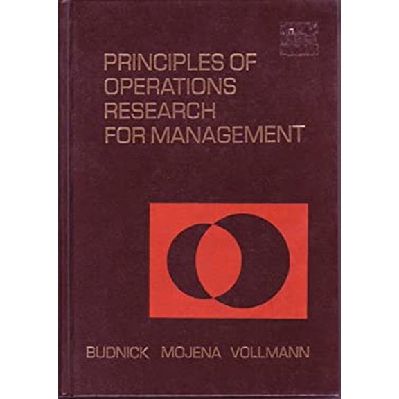 Pre-Owned Principles of operations research for management Irwin series in quantitative analysis business Hardcover Frank S Budnick