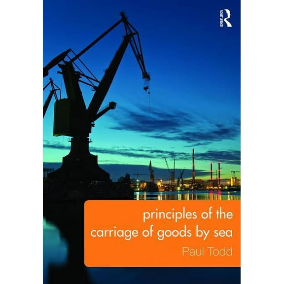Principles of the Carriage of Goods by Sea, (Paperback)