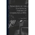thumbnail image 1 of Principles of the Statistical Theory of Communication. --, (Hardcover), 1 of 1