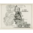 thumbnail image 1 of Print: A War President. Progressive Democracy, 1848, 1 of 4
