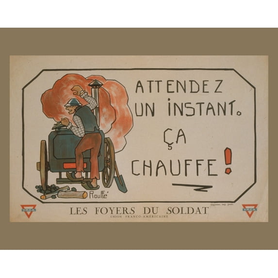 Print: Attendez Un Instant. Ca Chauffe! Les Foyers Du Soldat, 1916