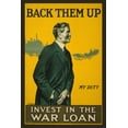 thumbnail image 1 of Print: Back Them Up. Invest In The War Loan, 1 of 4